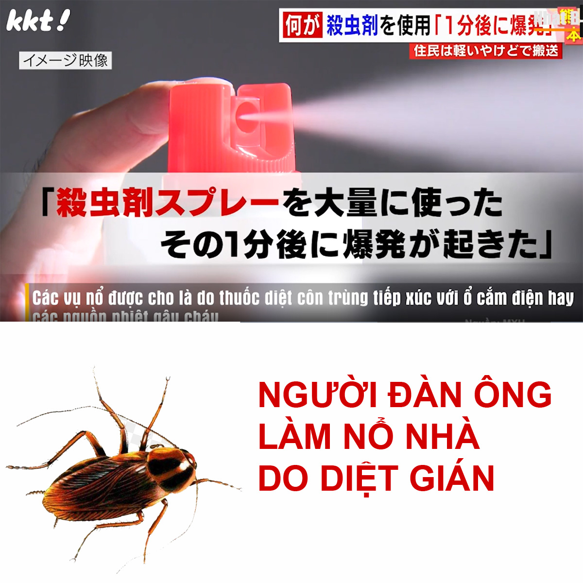 Người đàn ông àm nổ nhà do diệt gián