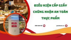 Điều kiện cấp giấy chứng nhận an toàn thực phẩm