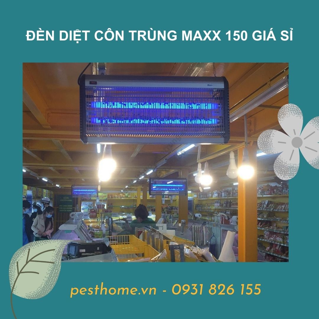 Đèn diệt côn trùng Maxx 150 giá sỉ