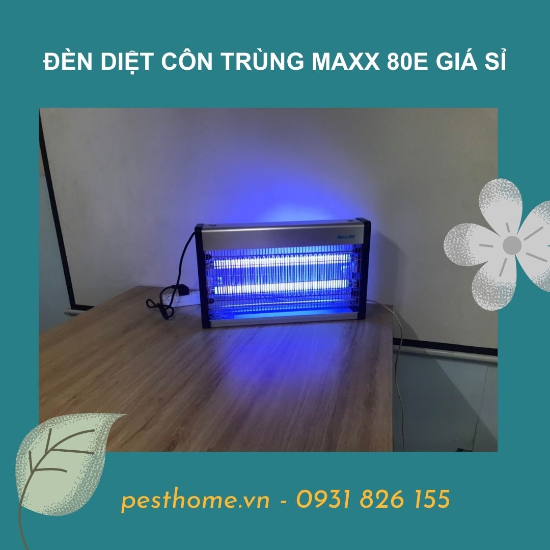Đèn diệt côn trùng Maxx 80E giá sỉ