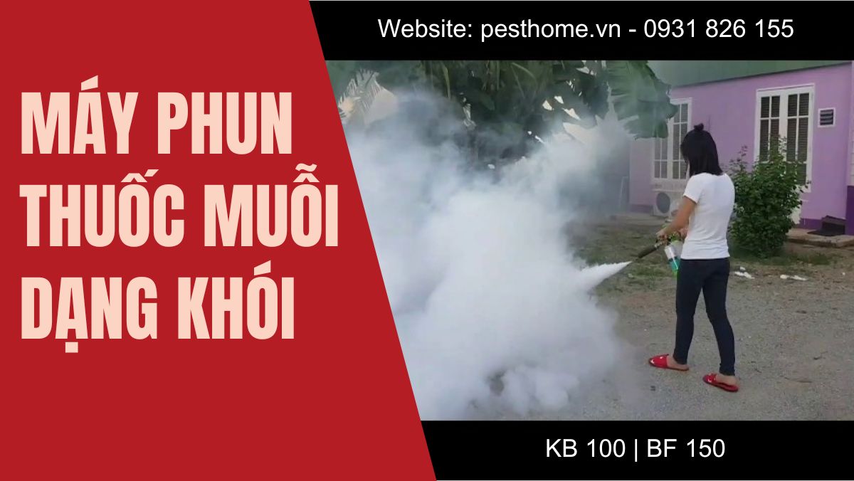 Máy phun thuốc muỗi dạng khói