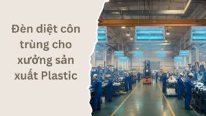 Đèn diệt côn trùng cho xưởng sản xuất plastic